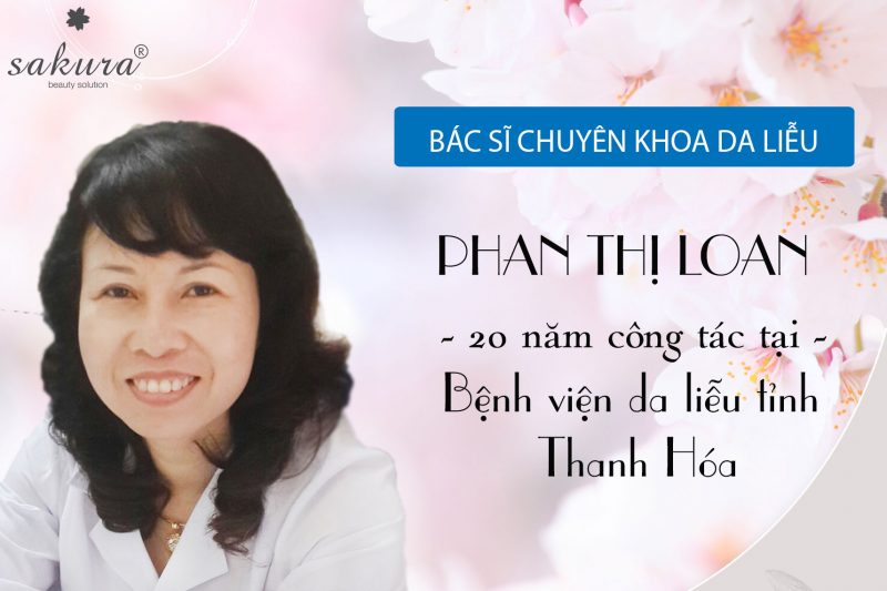 Bác sĩ Phan Thị Loan – cố vấn chuyên môn của Sakura tại Thanh Hóa