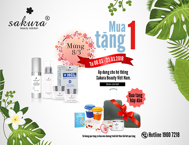 CHƯƠNG TRÌNH MUA 1 TẶNG 1 ĐẶC BIỆT CHO NGÀY QUỐC TẾ PHỤ NỮ TỪ SAKURA