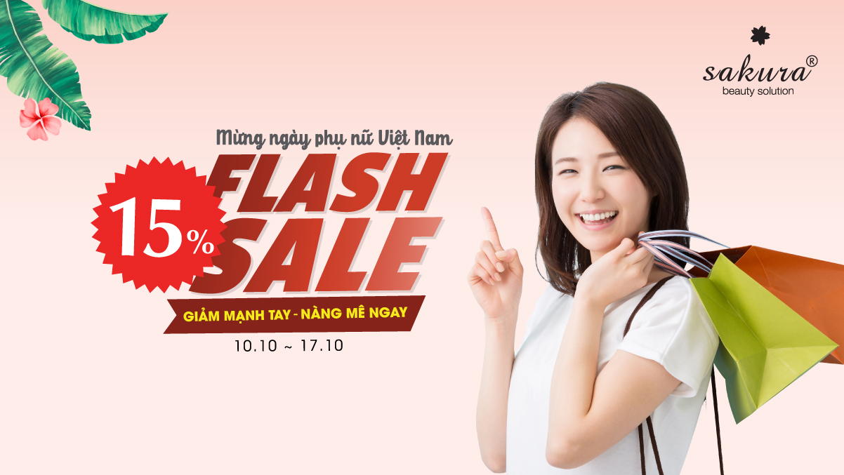 7 NGÀY FLASH SALE - GIẢM MẠNH TAY, NÀNG MÊ NGAY