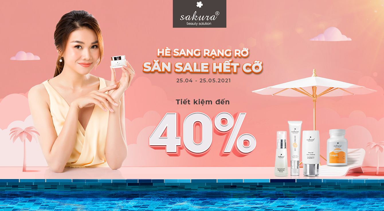 HÈ SANG RẠNG RỠ - SĂN SALE HẾT CỠ - TIẾT KIỆM ĐẾN 40%