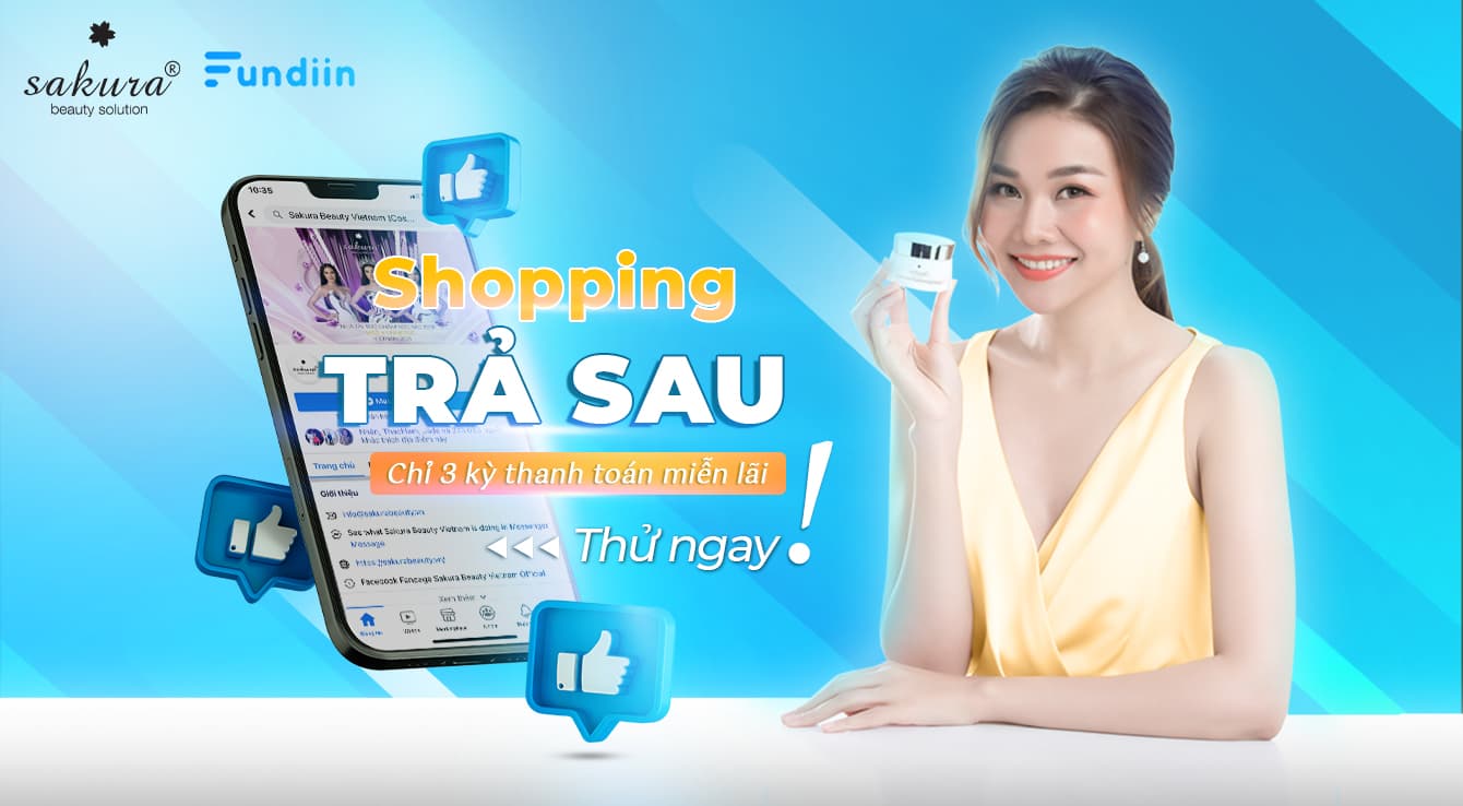 MUA TRƯỚC TRẢ SAU, THẢ GA LÀM ĐẸP CÙNG FUNDIIN