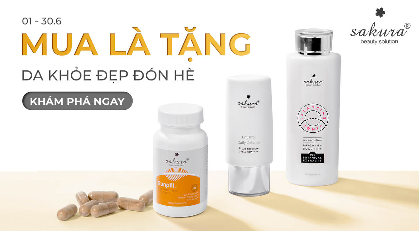 THÁNG 6 MUA LÀ TẶNG - DA KHỎE ĐÓN NẮNG HÈ